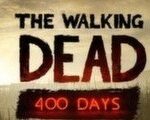 The Walking Dead + 400 Days DLC Steam CD Key