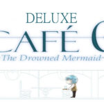 CAFE 0 ~The Drowned Mermaid~ Deluxe Steam CD Key