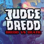 Judge Dredd: Dredd vs. Death Steam CD Key