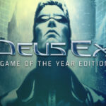 Deus Ex: Game of the Year Edition Steam CD Key