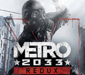 Metro 2033 Redux XBOX ONE CD Key Action 2024-07-27