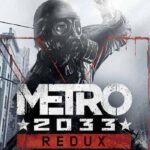 Metro 2033 Redux Steam CD Key