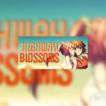 Highway Blossoms Steam CD Key