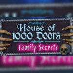 House of 1000 Doors: Family Secrets Steam CD Key