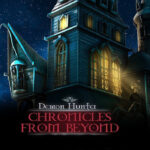 Demon Hunter: Chronicles from Beyond Steam CD Key