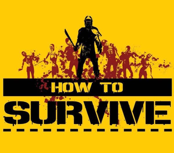 How To Survive Steam CD Key Action 2025-01-16