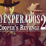 Desperados 2: Cooper's Revenge Steam CD Key