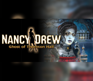 Nancy Drew: Ghost of Thornton Hall Steam CD Key Adventure 2025-01-30