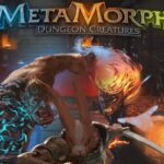 MetaMorph: Dungeon Creatures Steam CD Key