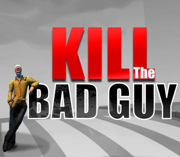 Kill The Bad Guy Steam CD Key Indie 2024-04-19