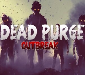 Dead Purge: Outbreak Steam CD Key Action 2025-01-19