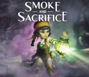 Smoke and Sacrifice Steam CD Key Adventure 2024-04-20