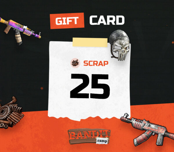 bandit.camp 25 Scrap Gift Card Others 2025-01-13