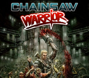 Chainsaw Warrior Steam CD Key