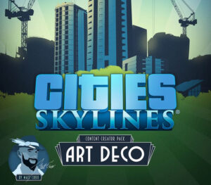 Cities: Skylines - Content Creator Pack: Art Deco DLC Steam CD Key