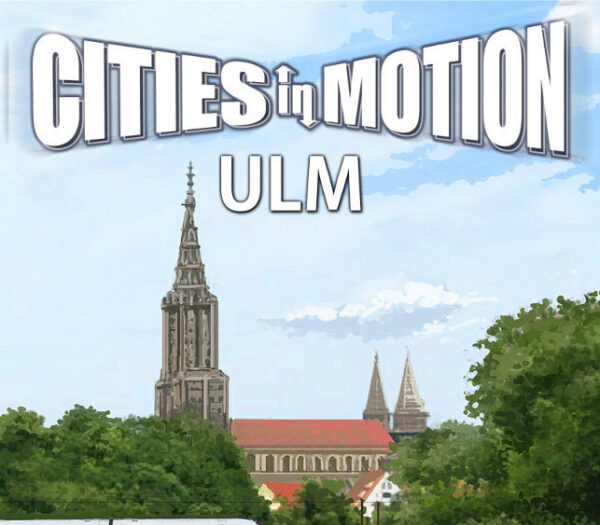 Cities in Motion – Ulm DLC Steam CD Key Simulation 2024-04-25