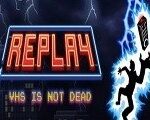 Replay - VHS is not dead Steam CD Key