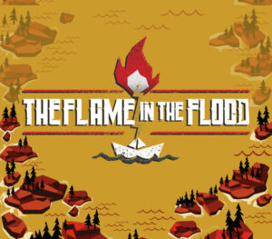 The Flame in the Flood Steam CD Key Action 2025-01-12