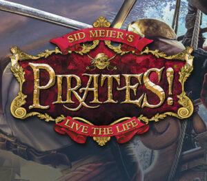 Sid Meier’s Pirates! GOG CD Key RPG 2024-09-29