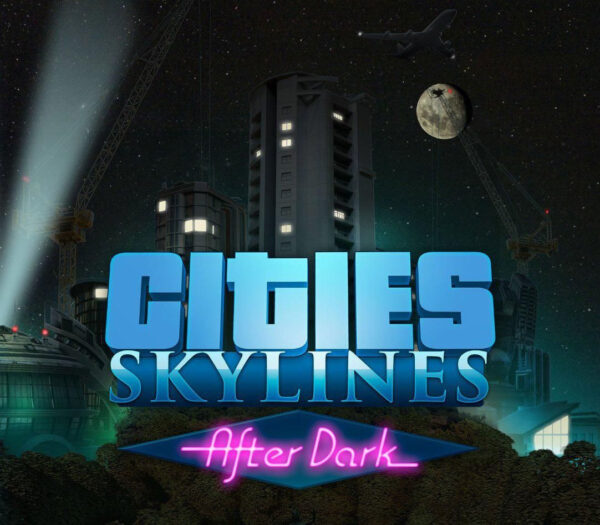 Cities: Skylines – After Dark DLC Steam CD Key Simulation 2024-04-19