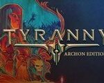 Tyranny Archon Edition Steam CD Key