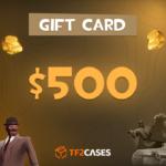 TF2CASES.com $500 Gift Card