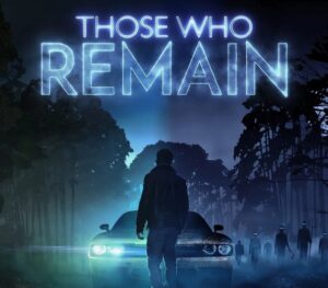 Those Who Remain XBOX One CD Key