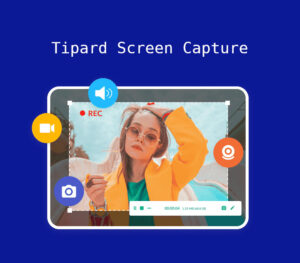 Tipard Screen Capture Key (1 Year / 1 PC) Software 2024-09-21