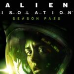 Alien: Isolation - Season Pass Steam CD Key