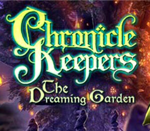 Chronicle Keepers: The Dreaming Garden Steam CD Key Adventure 2024-05-05