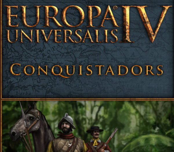 Europa Universalis IV – Conquistadors Unit Pack DLC Steam CD Key Adventure 2024-11-18