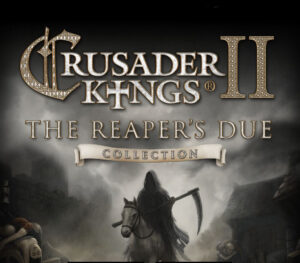 Crusader Kings II – The Reaper’s Due Collection DLC Steam CD Key