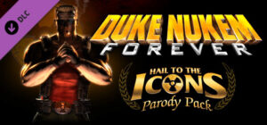 Duke Nukem Forever – Hail to the Icons Parody Pack DLC Steam CD Key Action 2025-01-17