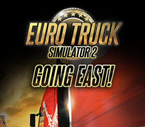 Euro Truck Simulator 2 – Going East! DLC Steam CD Key