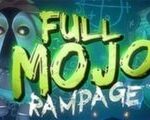 Full Mojo Rampage 1.jpg