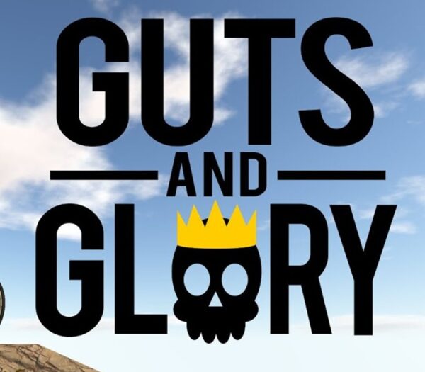 Guts and Glory Steam CD Key Action 2024-05-05