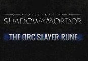 Middle-Earth: Shadow of Mordor - Orc Slayer Rune DLC Steam CD Key