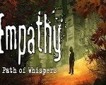 Empathy: Path of Whispers Steam CD Key