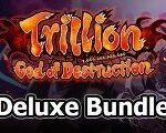 Trillion: God of Destruction Deluxe Bundle RoW Steam CD Key