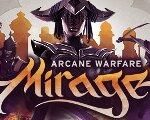 Mirage: Arcane Warfare Steam CD Key