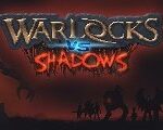 Warlocks vs Shadows Steam CD Key