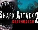 Shark Attack Deathmatch 2 Steam CD Key