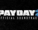 PAYDAY 2: The Official Soundtrack Steam Gift