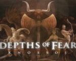 Depths of Fear: Knossos Steam CD Key