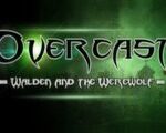 Overcast - Walden and the Werewolf Steam CD Key