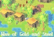 Way of Gold and Steel Steam CD Key