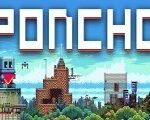 Poncho Steam CD Key