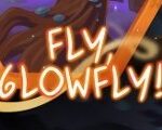 Fly, Glowfly! Steam CD Key