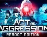 Act of Aggression Reboot Edition Steam CD Key