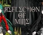 Reflection of Mine Steam CD Key